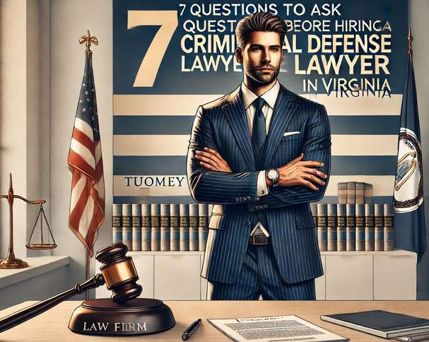 Hiring a Lawyer in Virginia - 7 questions