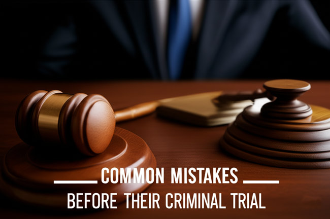 Common Mistakes Before Trial