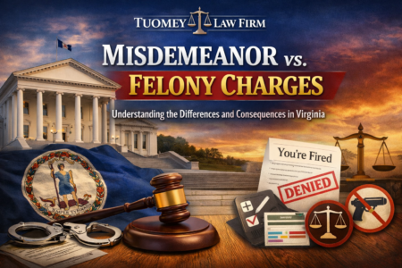 Misdemeanor vs Felony Charges Virginia